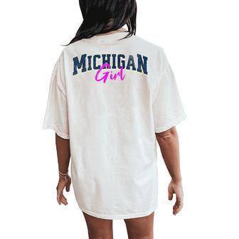 Michigan Girl Throwback Classic Girls Women's Oversized Comfort T-Shirt Back Print | Mazezy