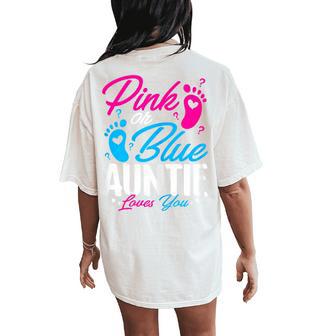Pink Or Blue Auntie Loves You Baby Shower Gender Reveal Aunt Women's Oversized Comfort T-Shirt Back Print - Thegiftio UK