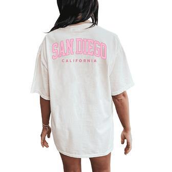 San Diego California Retro Preppy Throwback Pink Girls Women's Oversized Comfort T-Shirt Back Print - Thegiftio UK