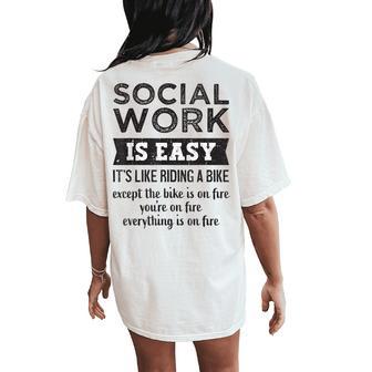 Social Work Is Easy Sarcastic Worker Men Women's Oversized Comfort T-Shirt Back Print - Thegiftio UK