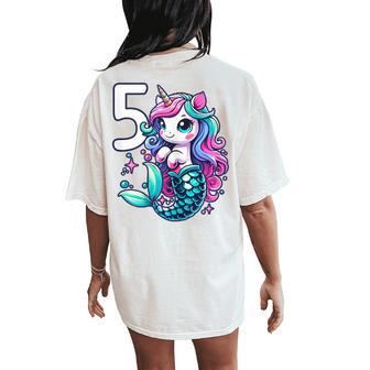 Unicorn Mermaid 5Th Birthday 5 Year Old Party Girls Outfit Women's Oversized Comfort T-Shirt Back Print - Thegiftio UK