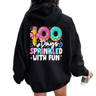 100 Days Sprinkled With Fun Donut 100Th Day Of School Girls Women Oversized Hoodie Back Print - Thegiftio UK