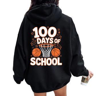 100Th Day Of School Teacher Basketball 100 Days Of School Women Oversized Hoodie Back Print - Thegiftio