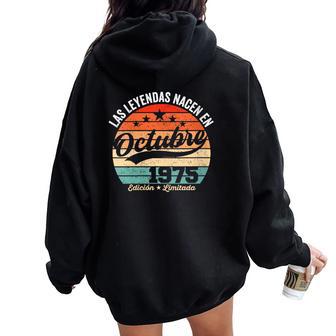 50 Años Cumpleaños Las Leyendas Nacen En Octubre De 1975 Cuello Women Oversized Hoodie Back Print - Regaloses