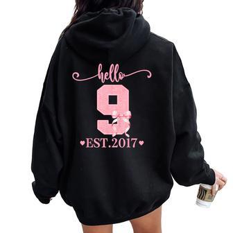 9Th Birthday Girl Coquette Bow Hello 9 Year Old Est 2017 Women Oversized Hoodie Back Print - Thegiftio UK