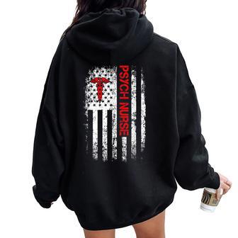 American Flag Psychiatric Nurse Rn Mental Health Psych Nurse Women Oversized Hoodie Back Print - Thegiftio UK