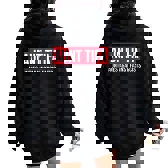 Aunt Tifa Aunt Tifa Aunties Against Fascists Women Oversized Hoodie Back Print | Mazezy