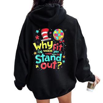Autism Awareness Why Fit In Doctor Teacher Cat Cool Hat Life Women Oversized Hoodie Back Print | Mazezy
