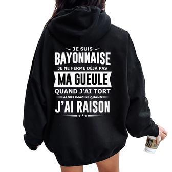 Bayonnaise Je Ferme Pas Ma Gueule Humour Fête Bayonne Sweat à capuche oversize pour femme avec imprimé dans le dos - Cadeauxyz