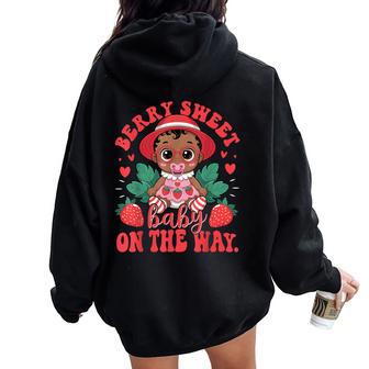 Berry Sweet Baby On The Way Baby Shower Black Girl Women Oversized Hoodie Back Print - Thegiftio UK