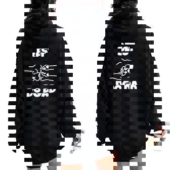 Best Dog Dad Fathers Day Best Dad Fist Bump Dog's Paw For Women Women Oversized Hoodie Back Print - Seseable