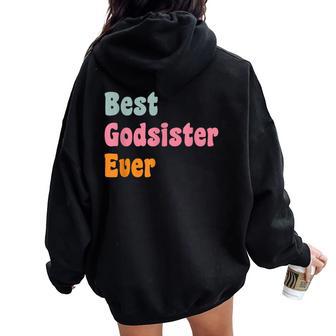 Best Godsister Ever God Sister Women Oversized Hoodie Back Print - Thegiftio UK