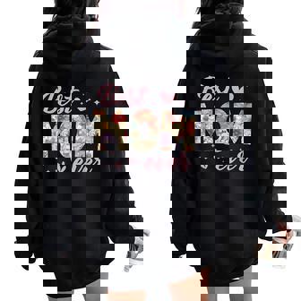 Best Mom Ever Floral Día De La Madre Women Oversized Hoodie Back Print - Regaloses
