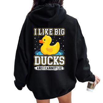 I Like Big Ducks And I Cannot Lie Rubber Duck Women Oversized Hoodie Back Print - Thegiftio UK