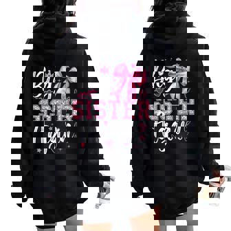 Big Sister Again Coquette Big Sister Girls Toddlers Women Oversized Hoodie Back Print | Seseable UK