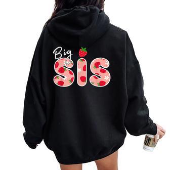 Big Sister Strawberry First Birthday Strawberry Women Oversized Hoodie Back Print - Thegiftio UK