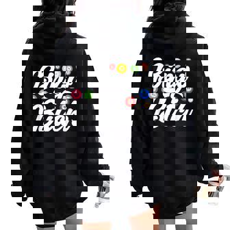 Bingo Bitch Player Gambling Lottery Bingo Women Oversized Hoodie Back Print - Thegiftio