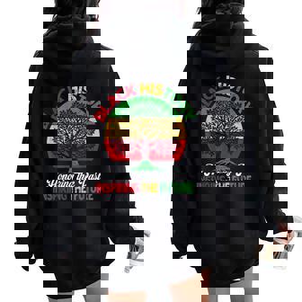 Black History Month Honoring Past Inspiring Future Women Women Oversized Hoodie Back Print - Seseable