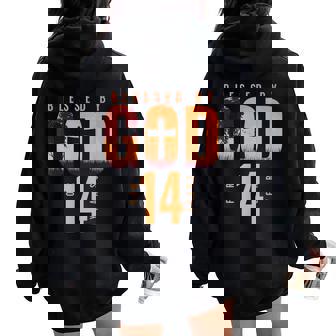 Blessed By God For 14 Years 14Th Birthday Religious Theme Women Oversized Hoodie Back Print - Thegiftio