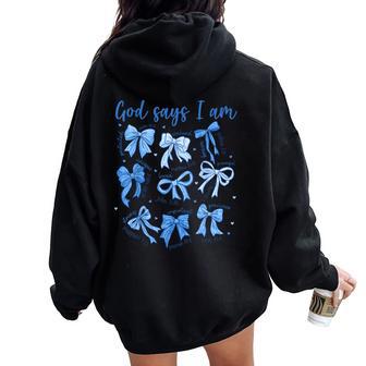 Blue Bow God Say I Am Christian Girl Bible Verse Jesus Women Oversized Hoodie Back Print - Thegiftio UK