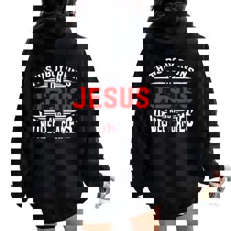This Boy Runs On Jesus And Video Games Christian Religious Women Oversized Hoodie Back Print | Mazezy