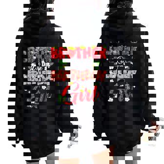 Brother Of The Birthday Girl Strawberry Berry Sweet One Two Women Oversized Hoodie Back Print - Thegiftio