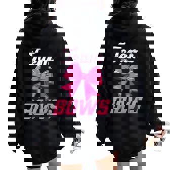 Burnouts Or Bows Team Girl Team Bows Gender Reveal Women Oversized Hoodie Back Print | Mazezy