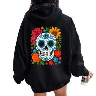 Calavera De Azúcar De Arte Popular Mexicano Con Rosas Y Girasoles Cuello Women Oversized Hoodie Back Print - Regaloses