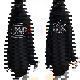 Caregiver Appreciation Heart Retro Care Giver For Men Women Oversized Hoodie Back Print | Seseable CA