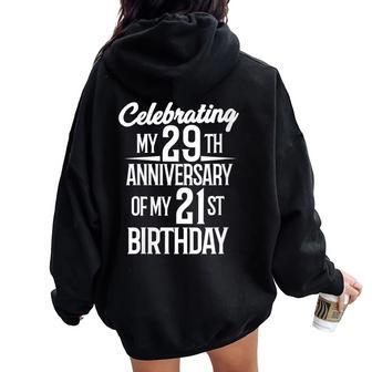 Celebrando Mi 29 Aniversario De Mi 21 Cumpleaños 50 Bda Cuello Women Oversized Hoodie Back Print - Regaloses