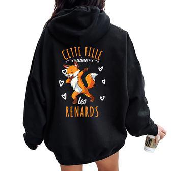 Cette Fille Aime Les Renards Sweat à capuche oversize pour femme avec imprimé dans le dos - Cadeauxyz