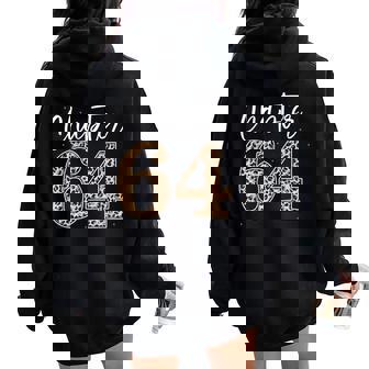 Chapter 64 Leopard For 64Th Birthday And Women Women Oversized Hoodie Back Print | Mazezy