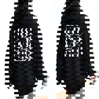 Cool Dads Club Festa Del Papà Da Figlia Figlio Divertente Groovy Felpa con cappuccio oversize da donna con stampa posteriore - Novitaregali