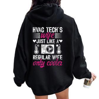 Cool Hvac Tech's Wife Of An Hvac Technician Wife Women Oversized Hoodie Back Print - Thegiftio UK