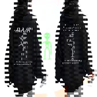 Costume Extraterrestre Extra Terrestre Dans Un Costume Humain Sweat à capuche oversize pour femme avec imprimé dans le dos - Cadeauxyz