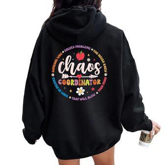 Cute Chaos Coordinator Teacher First Day Of School Women Oversized Hoodie Back Print - Thegiftio UK