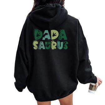 Dada Saurus Dad Dinosaur Three Rex Birthday Boy Girl Family Women Oversized Hoodie Back Print - Thegiftio
