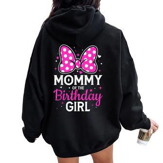 Daddy Of The Birthday Girl Cute Pink Bow Family Matching Women Oversized Hoodie Back Print - Thegiftio UK