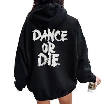 Danse Ou Meurt Mayhem Ball Sweat à capuche oversize pour femme avec imprimé dans le dos - Cadeauxyz