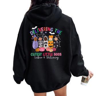 Delivering The Cutest Boos Labor & Delivery Halloween Nurse Women Oversized Hoodie Back Print - Thegiftio