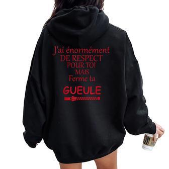 Râleuse Ferme Ta Gueule Humour Râleur Humour Sweat à capuche oversize pour femme avec imprimé dans le dos - Cadeauxyz