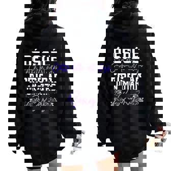 Désolé Cette Fille Est Deja Prise Par Un Motard Cadeau Moto Sweat à capuche oversize pour femme avec imprimé dans le dos - Cadeauxyz