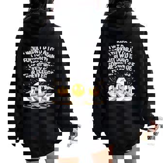 Deviled Egg But I Would Do Some Sketchy Stuff Women Women Oversized Hoodie Back Print | Seseable CA