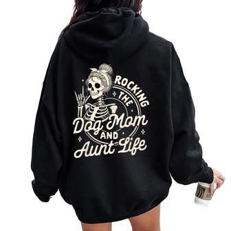 Dog Mama Fur Mama Skeleton Rocking The Dog Mom & Aunt Life Women Oversized Hoodie Back Print - Thegiftio