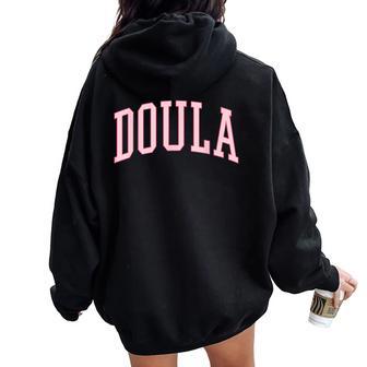 Doula Midwife Cute Preppy Pink Birth Worker Women Oversized Hoodie Back Print - Thegiftio UK