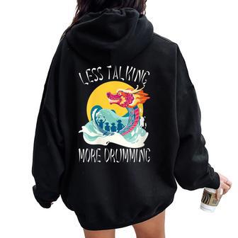Dragon Boat Team Menos Hablar Y Más Tocar El Tambor Cuello Women Oversized Hoodie Back Print - Regaloses