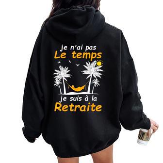 Drôle Retraite Humour Idee Cadeau Homme 2024 Retraite Sweat à capuche oversize pour femme avec imprimé dans le dos - Cadeauxyz