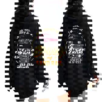 Dune Buggy Sand Rail Car Racing Beach Desert Rc Driver For Men Women Women Oversized Hoodie Back Print | Mazezy