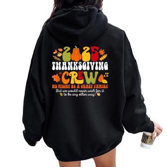 Fall Autumn 2025 Crazy Family Matching Thanksgiving Crew Women Oversized Hoodie Back Print - Thegiftio UK