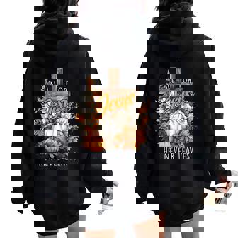 Fall For Jesus He Never Leaves Pumpkin Flower Jesus Women Women Oversized Hoodie Back Print | Mazezy